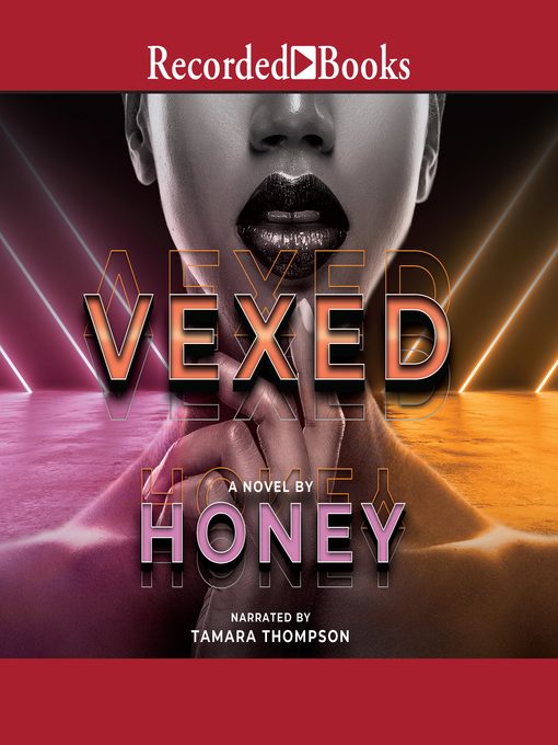 Title details for Vexed by Honey - Available